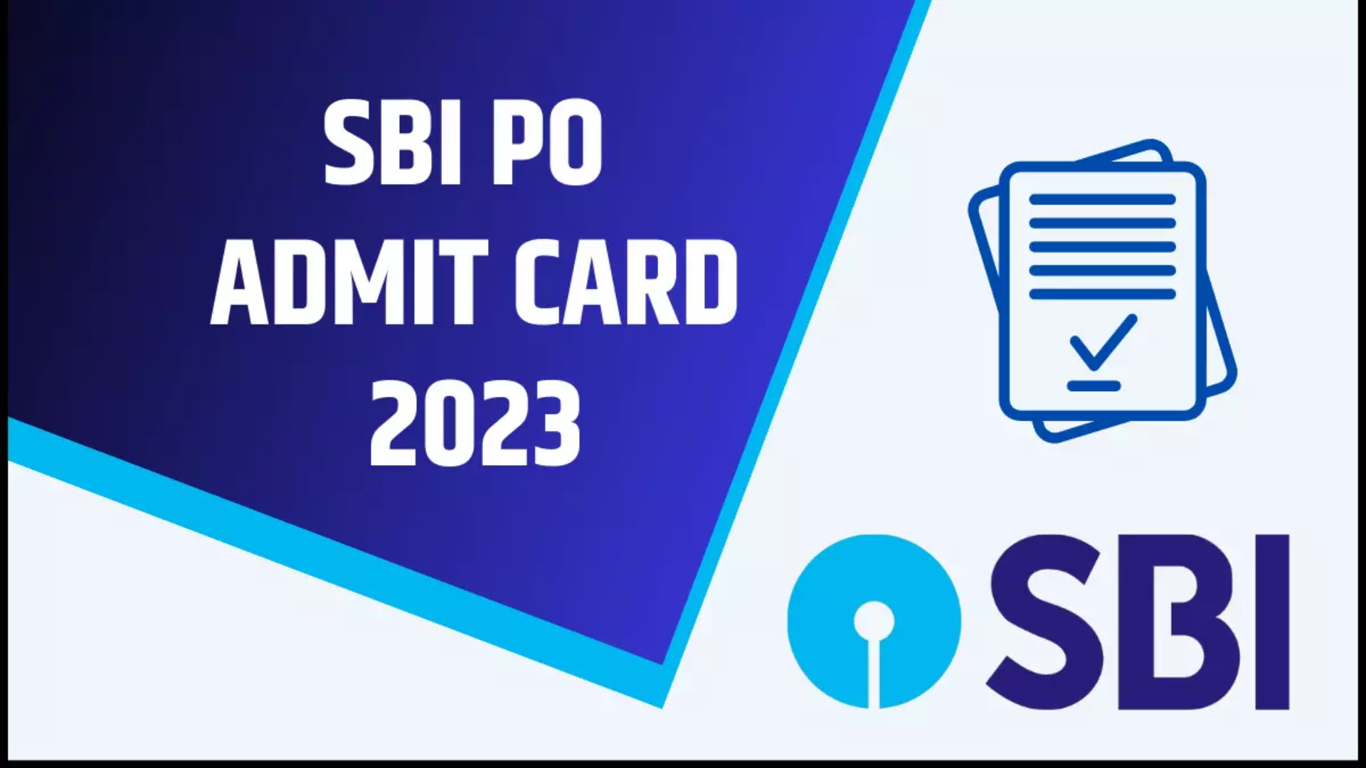 SBI PO Admit Card 2023 and Prelims Exam Date Latest Update, Download Pre Exam Training Material