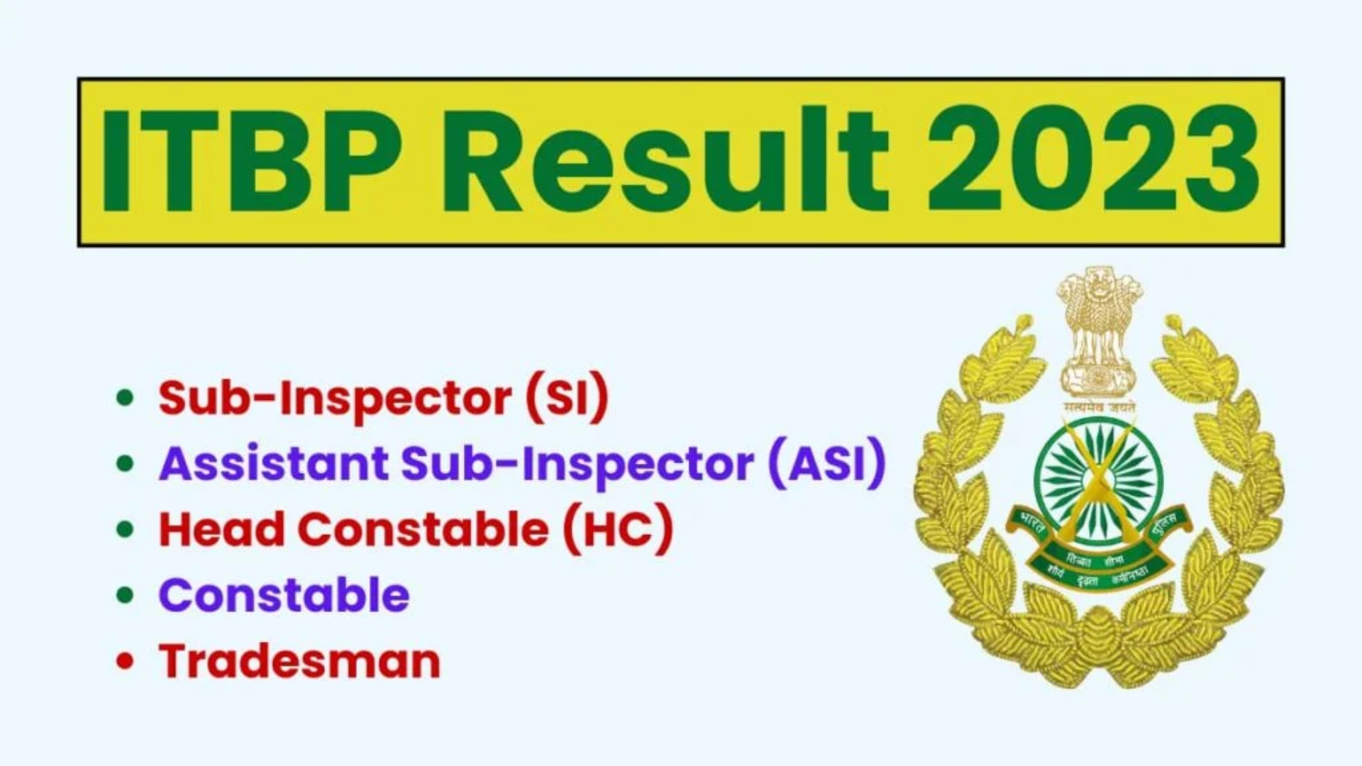 ITBP Result 2023: SI, ASI, HC, Constable, Tradesman Merit List and Cutoff PDF