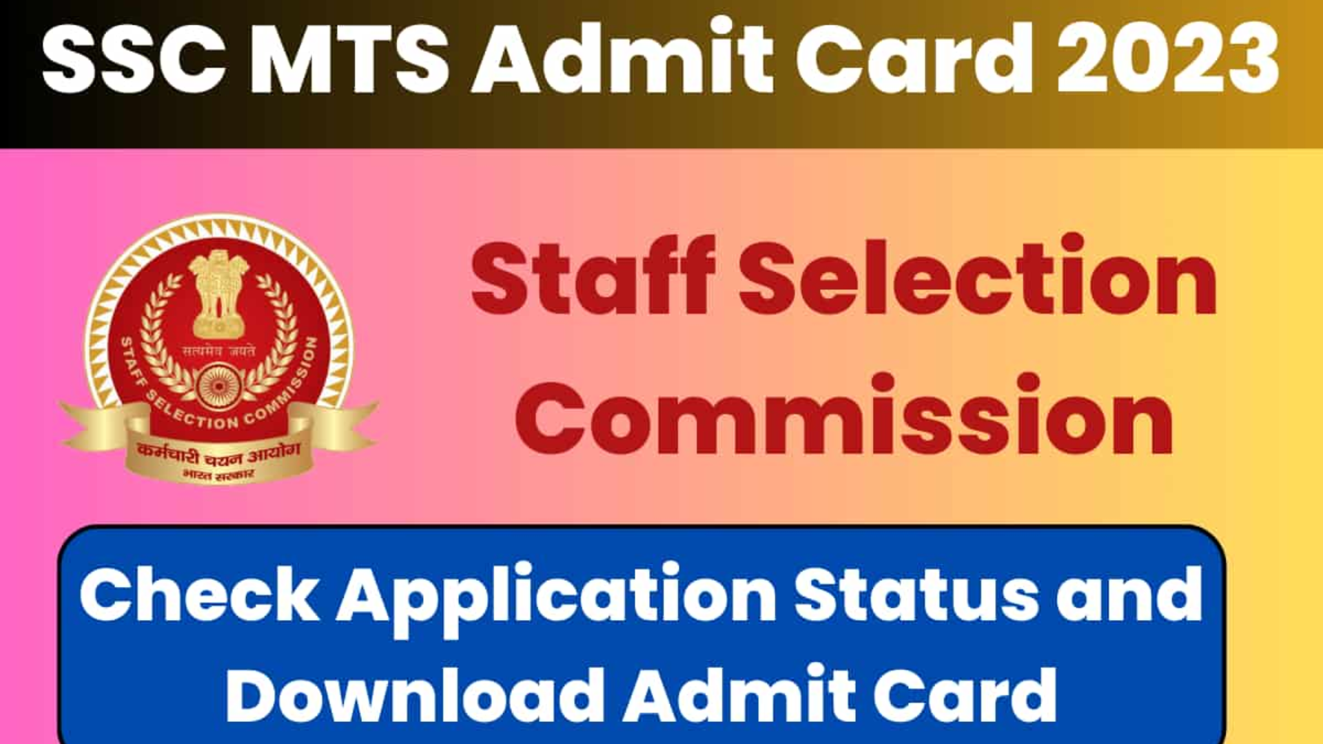 SSC MTS 2023 Havaldar PET/ PST Admit Card OUT, Download Link