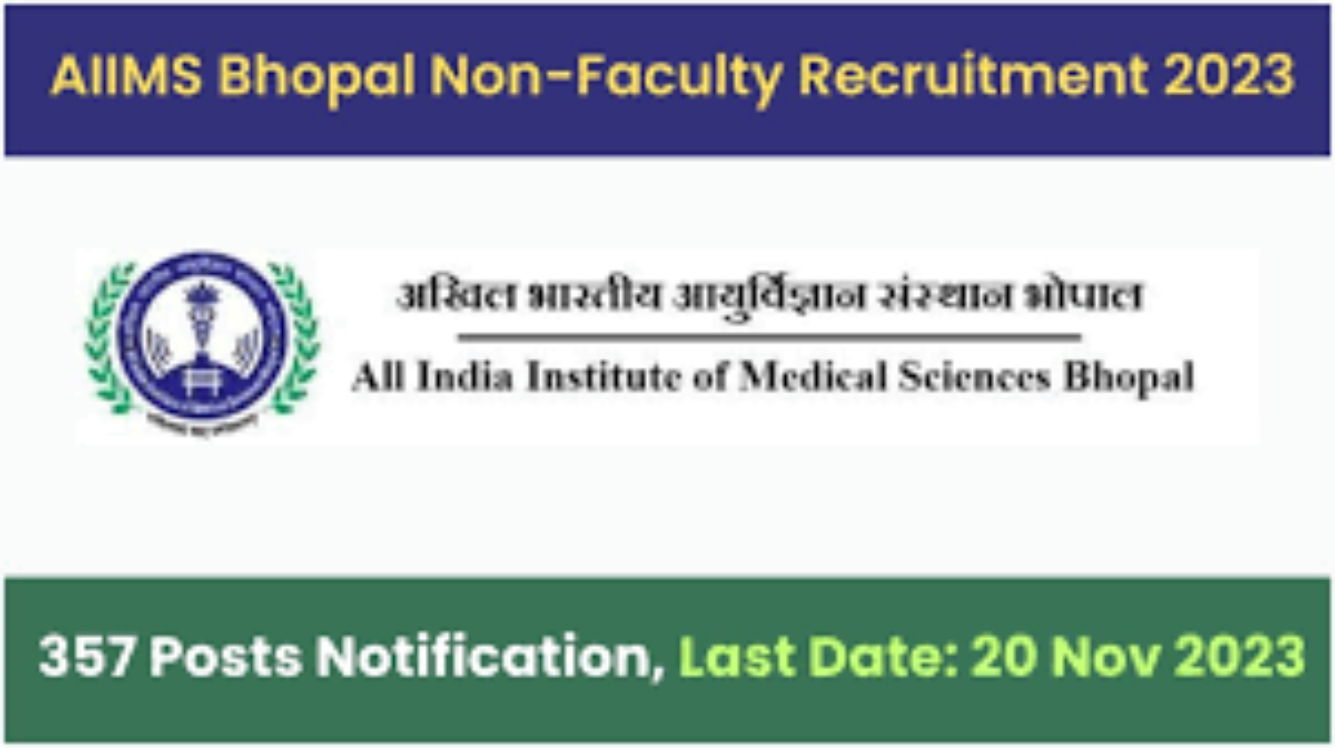 AIIMS Bhopal Non-Faculty 357 Posts Notification Out, Apply Online
