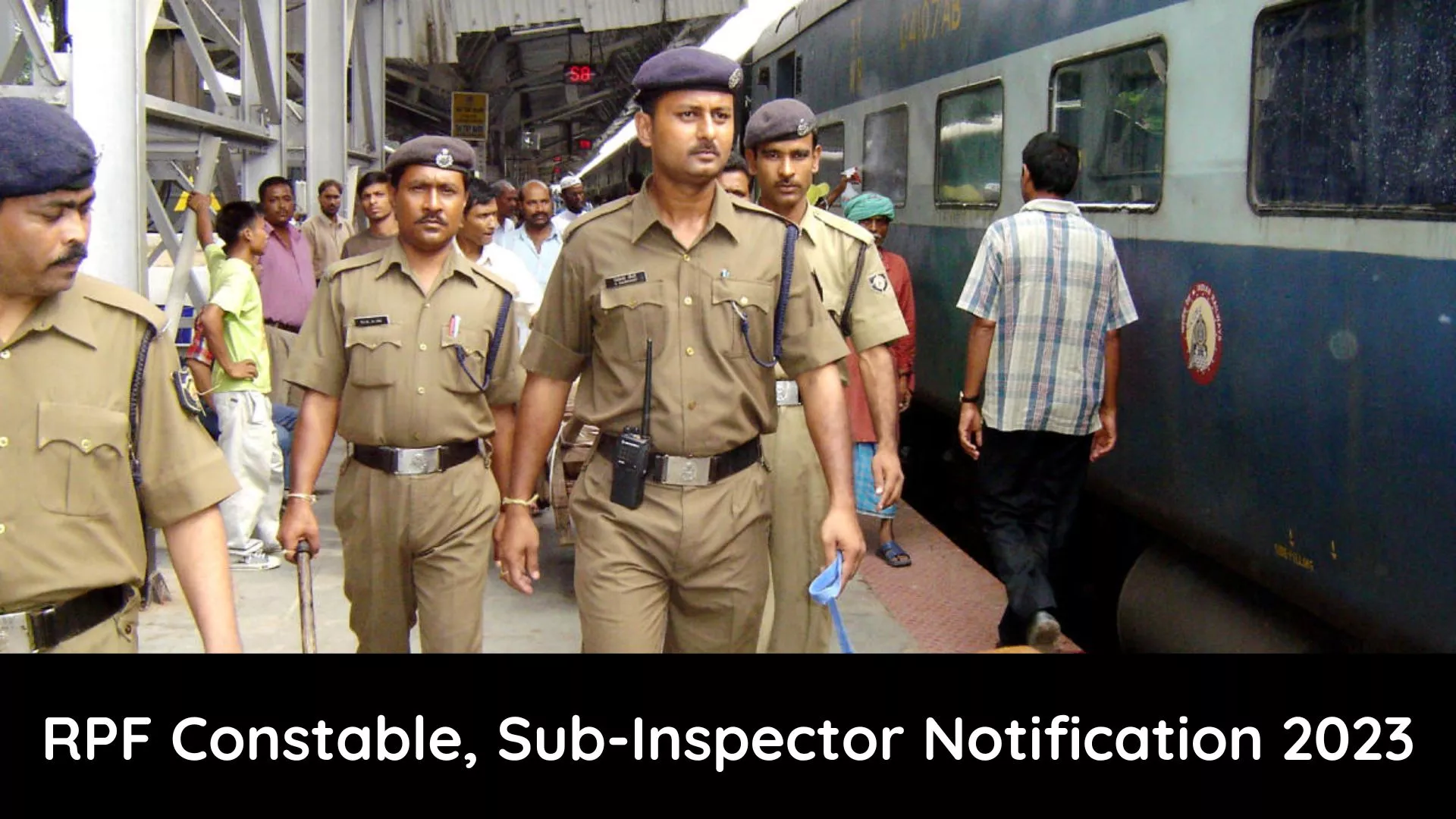RPF Constable, Sub-Inspector Notification 2023 [10,000 vacancies]