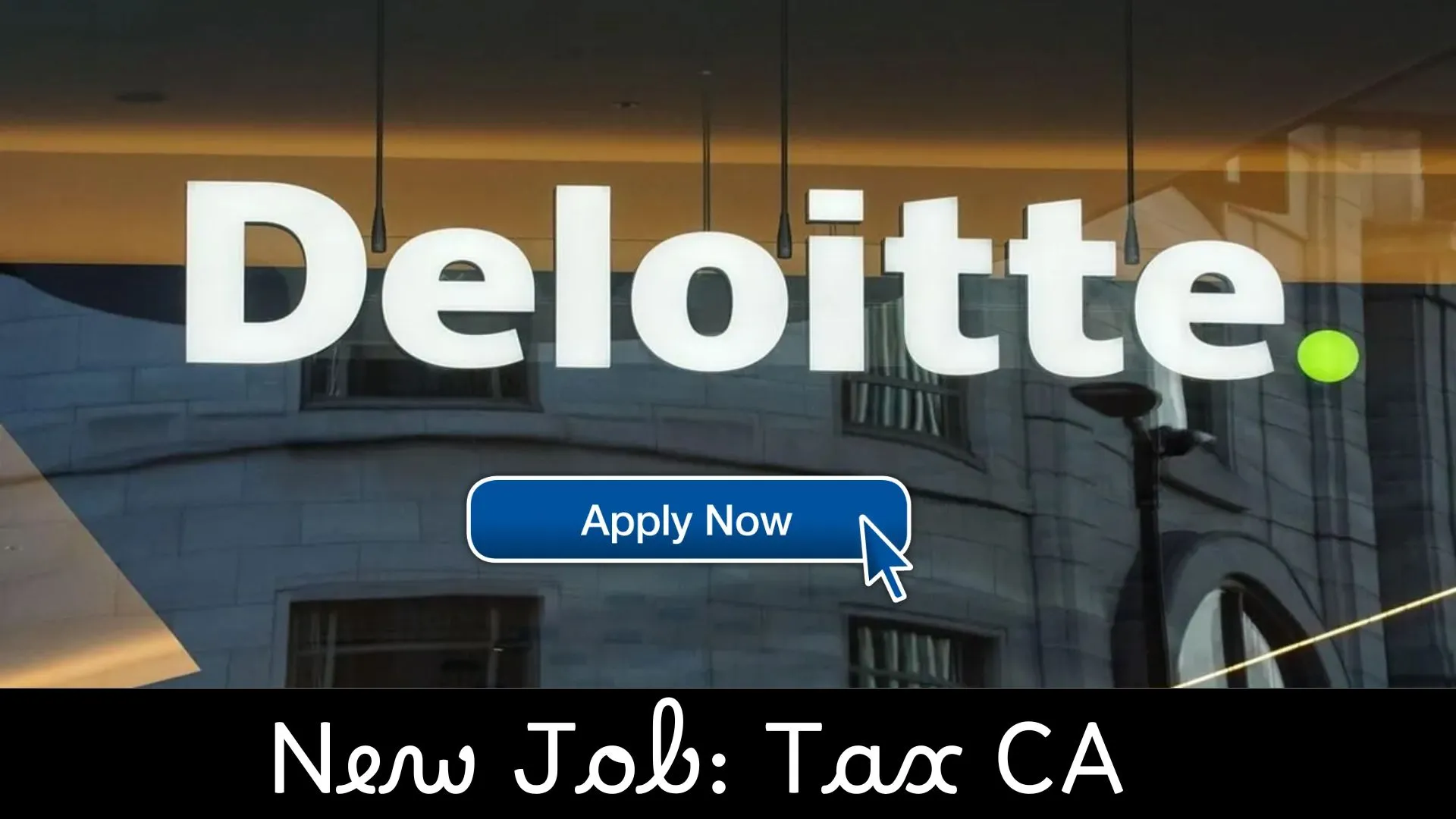 Deloitte Job Vacancy released for Tax CA Post, Apply Online