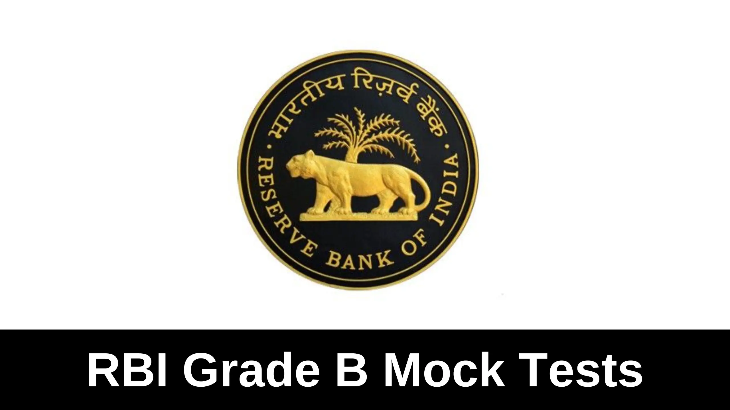 RBI Grade B Mock Test Series 2024, RBI Grade B Phase 1 and Phase 2 Free Mock Test