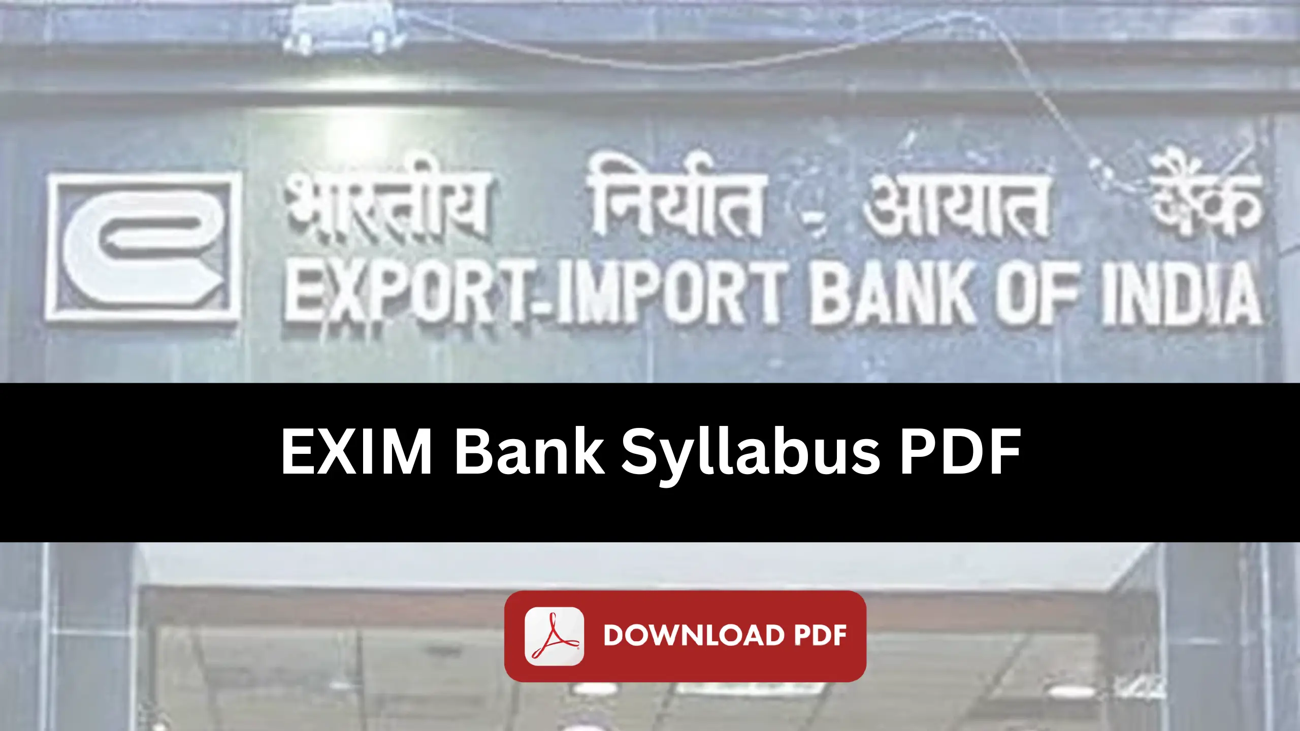 EXIM Bank MT Selection Process 2024, Exam Pattern, Download Syllabus PDF