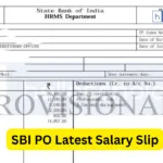 SBI PO Salary Slip 2024, Download SBI PO Latest Salary Slip of New Joinee