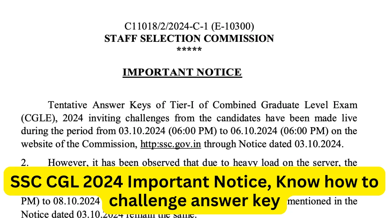 SSC CGL 2024 Important Notice, Know how to challenge answer key