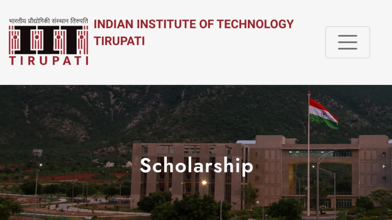 IIT Tirupati has launched scholarships for students, Check Eligibility and How to Apply