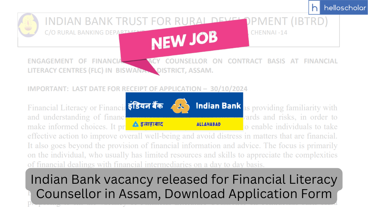 Indian Bank Recruitment 2024 for Financial Literacy Counsellor in Assam, Download Notification PDF