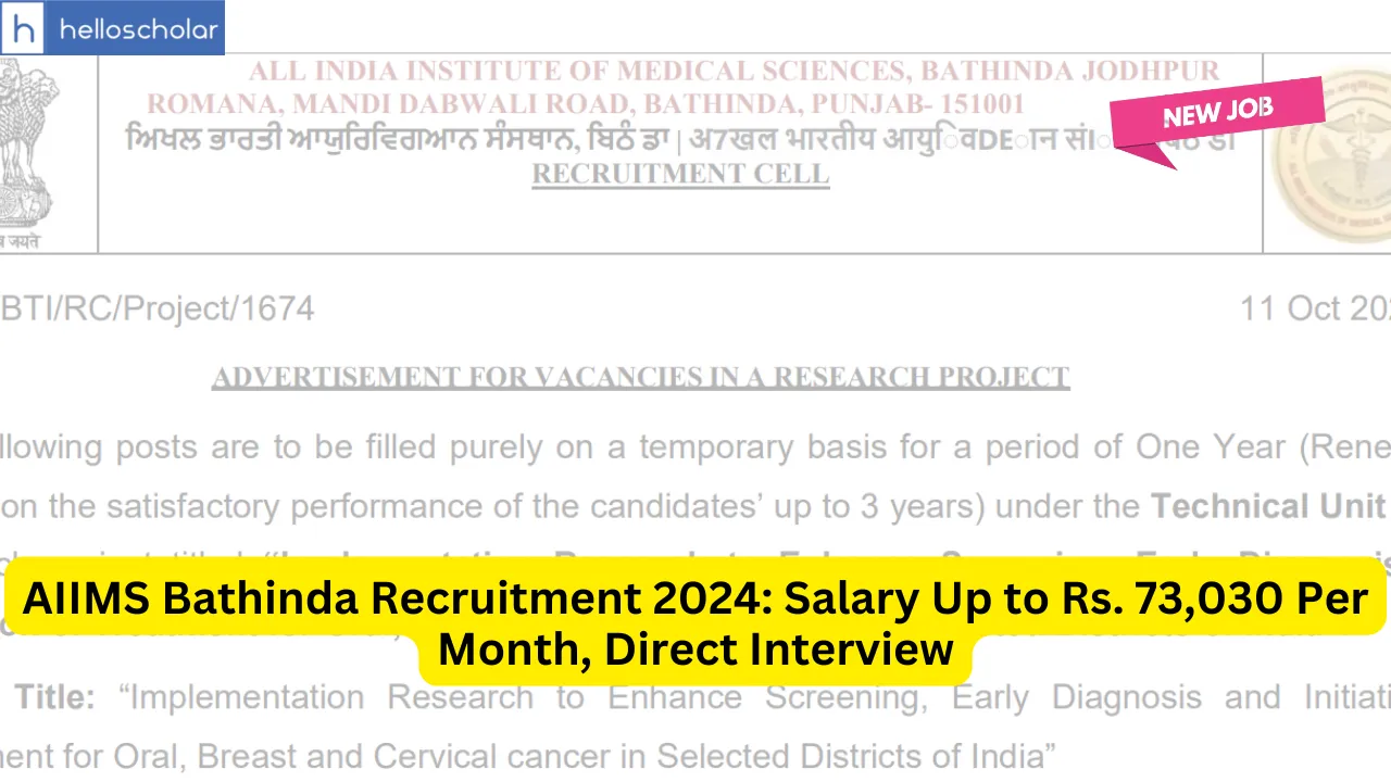 AIIMS Bathinda Recruitment 2024: Salary Up to Rs. 73,030 Per Month, Direct Interview