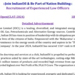 Indian Oil Corporation Limited (IOCL) Law Officer Recruitment 2024: Apply Now Before the Last Date