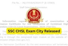 SSC CHSL 2024 Exam City Released, Click here to Check