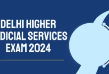 Delhi Higher Judicial Services Exam 2024 Notification OUT, Apply Online