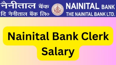 Nainital Bank Clerk Salary 2024: Career Growth, Pay Scale, and Job Profile