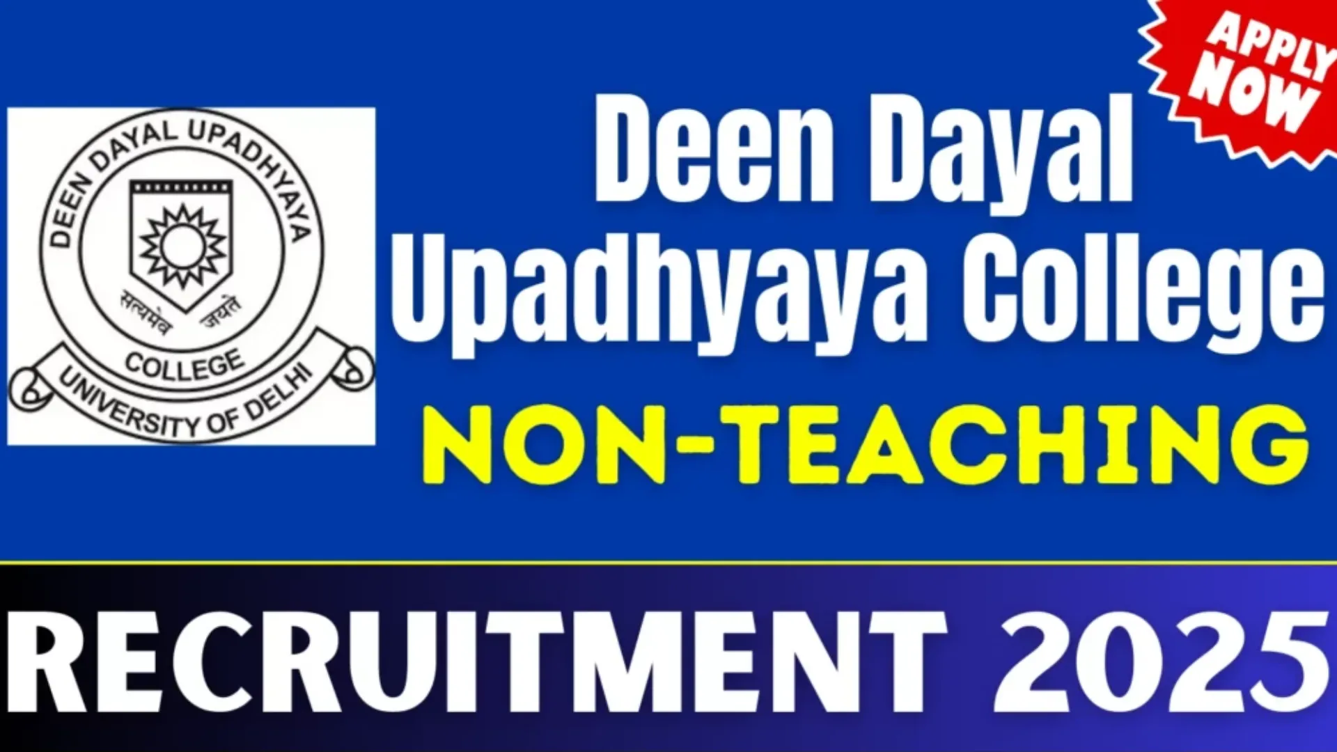 DDU College (Delhi University) Non-Teaching Recruitment 2025 Notification and Online Form