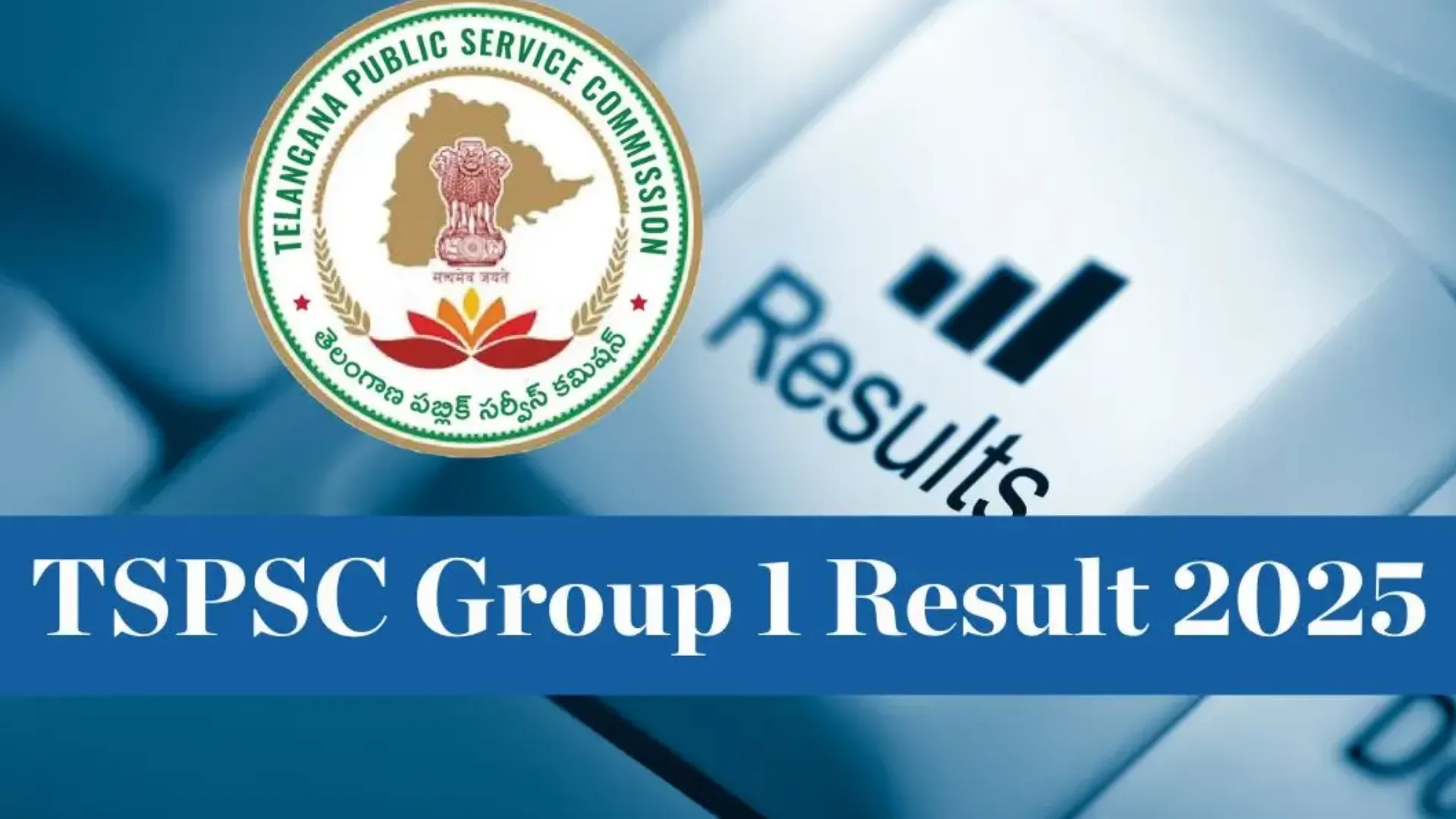 TSPSC Group 1 Result 2025 – Check Details, Merit List & Cutoff Marks