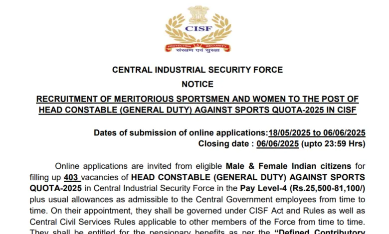 CISF Head Constable (Sports Quota) Recruitment 2025 Notification Released and Apply Online for 403 Posts