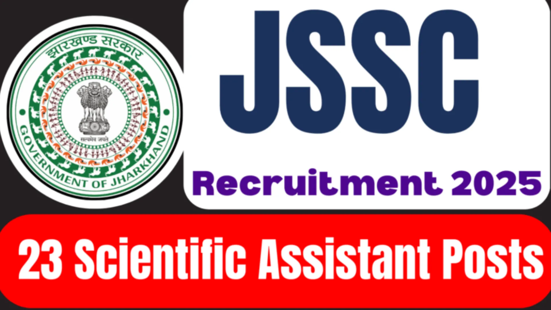 JSSC Scientific Assistant Recruitment 2025 Notification Released and Apply Online for 23 Post