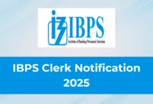 IBPS Clerk Recruitment 2025 Notification Released and Apply Online