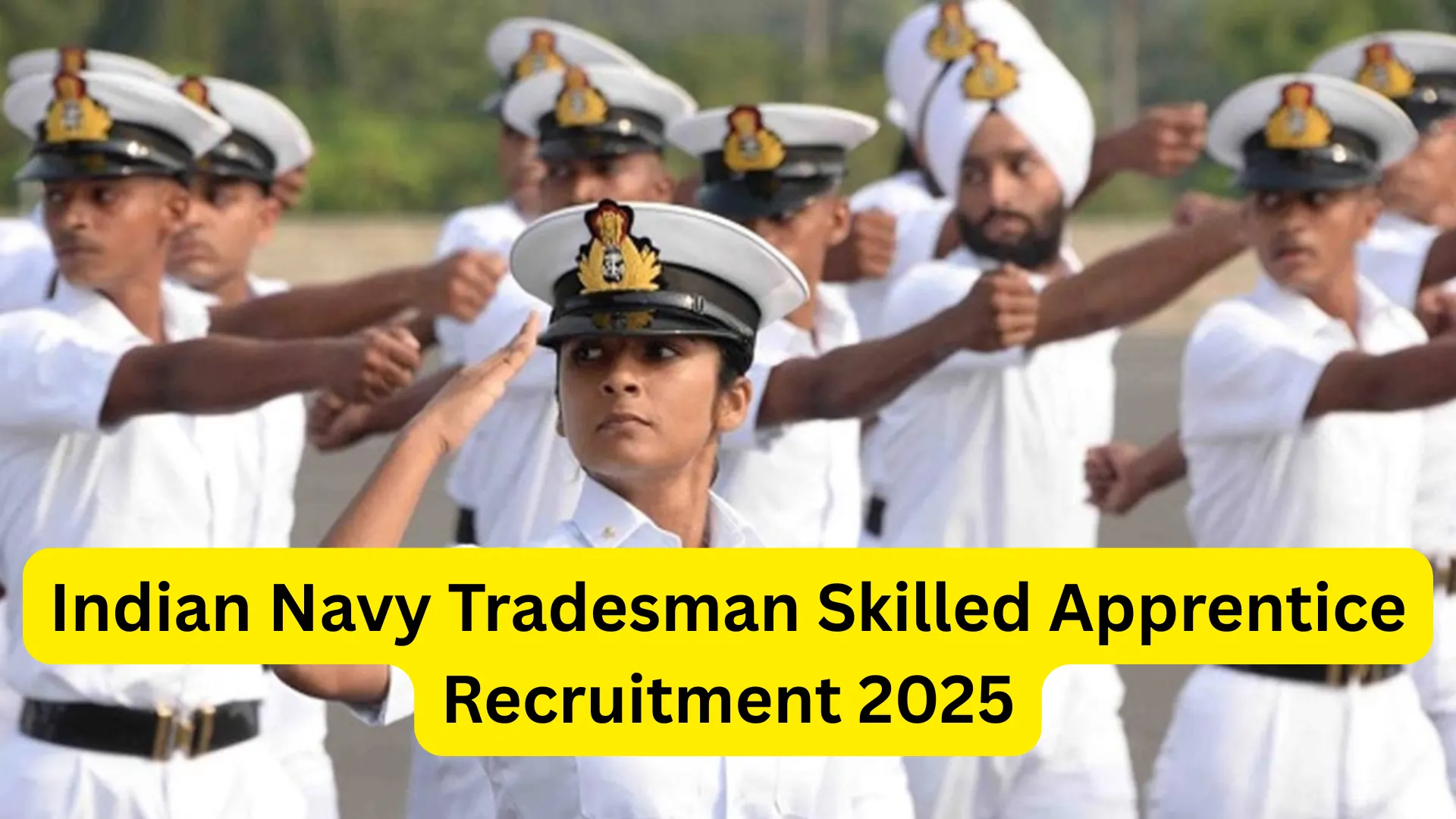 Indian Navy Tradesman Skilled Apprentice Recruitment 2025 Notification Released and Apply Online for 1266 Posts