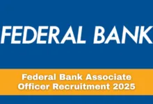 Federal Bank Associate Officer Recruitment 2025 Notification Released and Apply Online