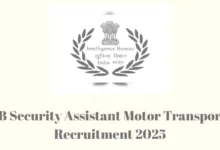 Intelligence Bureau (IB) Security Assistant (Motor Transport) Recruitment 2025 Notification Released for 455 Posts, Apply Online