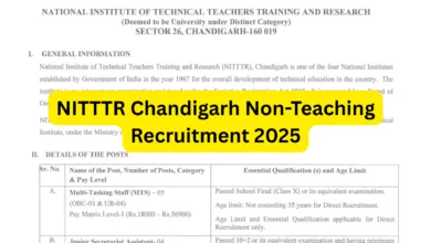 NITTTR Chandigarh Non Teaching Recruitment 2025 Notification Released and Apply Online for Various Posts