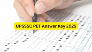 UPSSSC UP Preliminary Eligibility Test (PET) Answer Key 2025 Released, Check Now