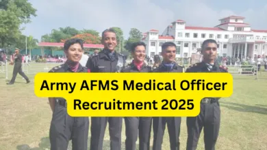 Army AFMS Medical Officer (MO) Recruitment 2025 Notification Released and Apply Online 225 Posts