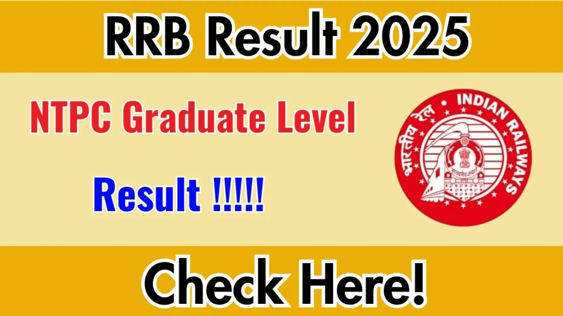 Railway RRB NTPC (Graduate Level) Exam Result 2025 Released, Check Now