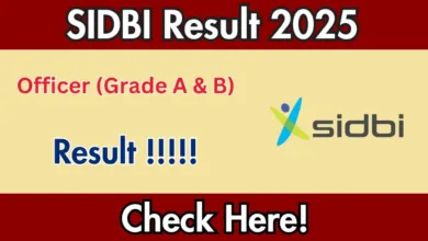 SIDBI Officers Grade A & B Exam Result 2025 Released for 76 Posts, Check Now