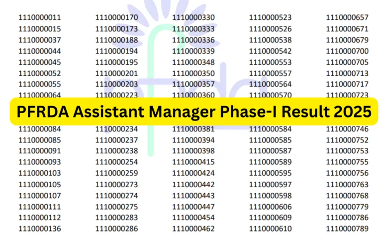 PFRDA Assistant Manager Exam Result 2025 Released, Download Now