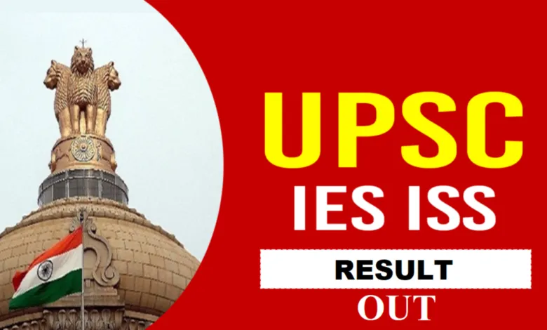 UPSC Indian Economic Service (IES) and Indian Statistical Service (ISS) Final Result 2025 Released for 47 Post, Download PDF