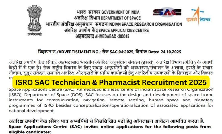 ISRO SAC Technician & Pharmacist Recruitment 2025 Notification Released, Apply Online