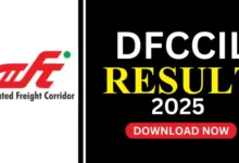 DFCCIL MTS, Jr Manager, Executive & Other Posts Stage-I Exam Result 2025 Released, Check Now