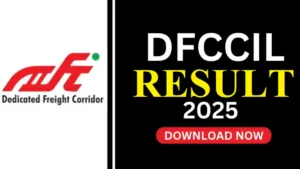 DFCCIL MTS, Jr Manager, Executive & Other Posts Stage-I Exam Result 2025 Released, Check Now