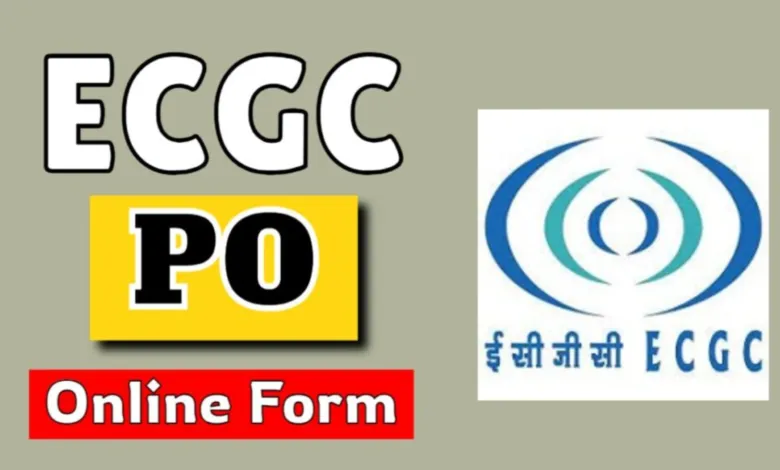 ECGC Probationary Officer (PO) Recruitment 2025 Notification Released and Apply Online