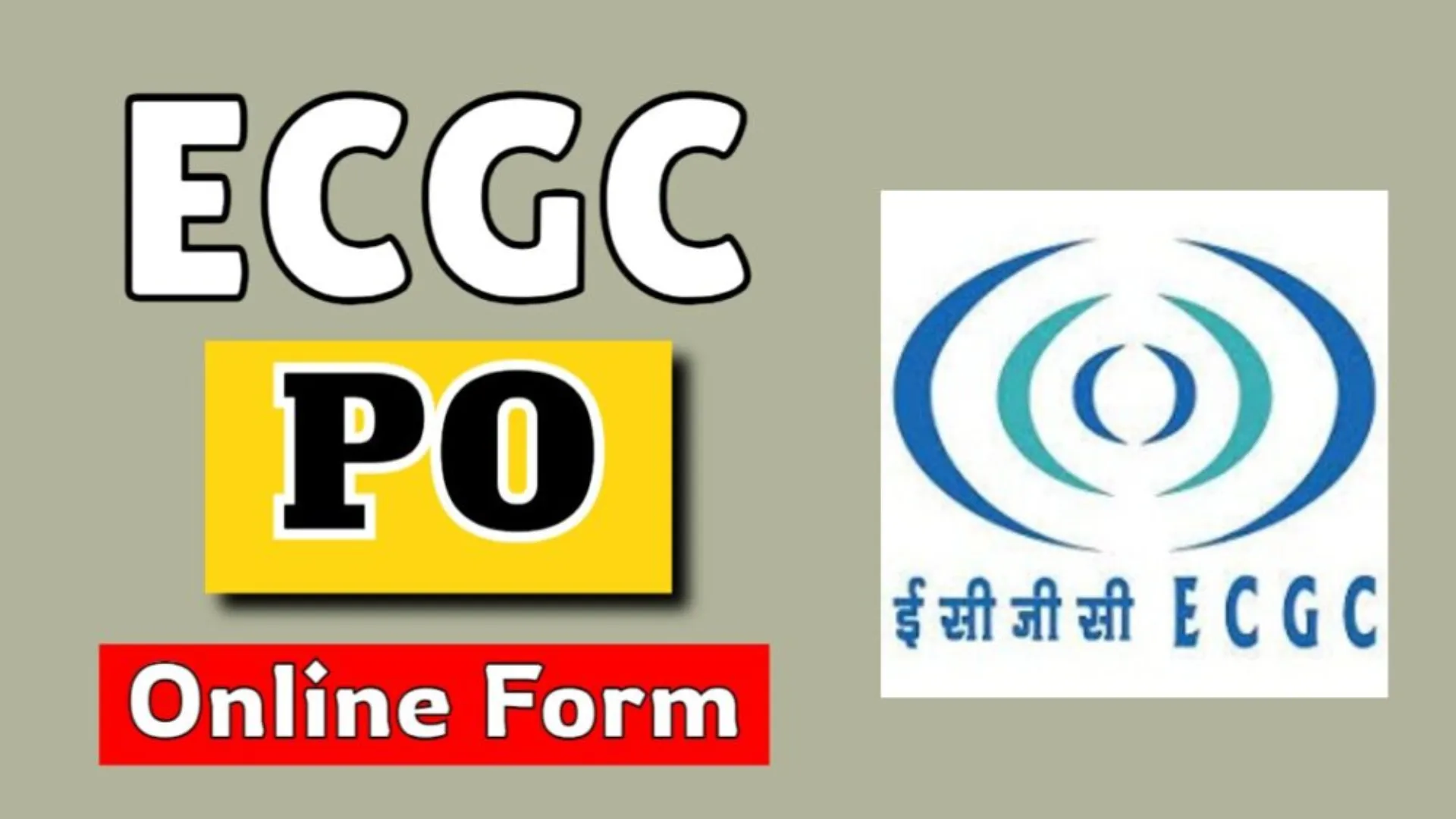 ECGC Probationary Officer (PO) Recruitment 2025 Notification Released and Apply Online