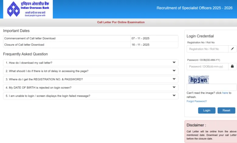 Indian Overseas Bank Specialist Officer (127 Posts) Exam Admit Card 2025 Released, Download Now