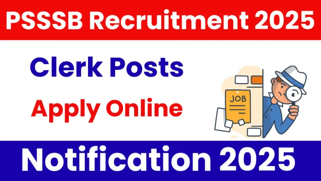 PSSSB Clerk Recruitment 2025 Notification Released and Apply Online for 98 Posts