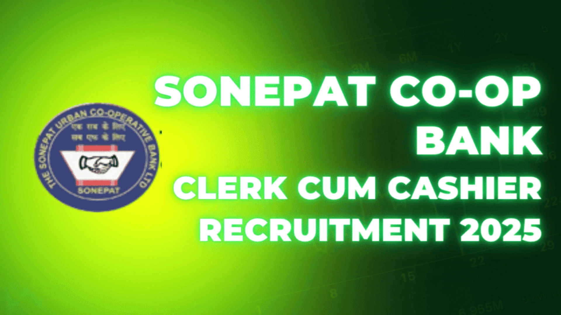 Sonepat (Haryana) Urban Co-operative Bank Recruitment 2025 Notification Released and Apply for Clerk Cum Cashier Posts
