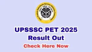 UPSSSC UP Preliminary Eligibility Test (PET) Result 2025 Released, Check From This Link