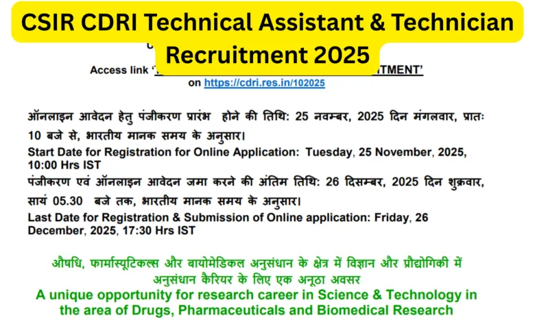 CSIR CDRI Technical Assistant & Technician Recruitment 2025 Notification Released and Apply Online for 44 Posts