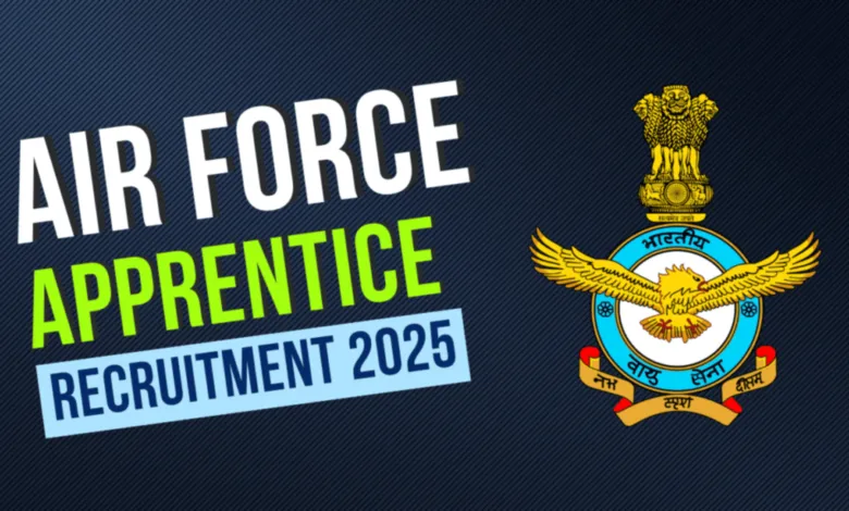 Indian Air Force Apprentice Recruitment 2025 Notification Released and Apply Online for 144 Posts