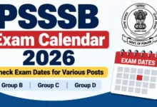 PSSSB Exam Calendar 2026 Released: Check Exam Dates for Various Posts