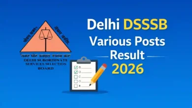 Delhi DSSSB New Latest Result, Upcoming Results Date 2026