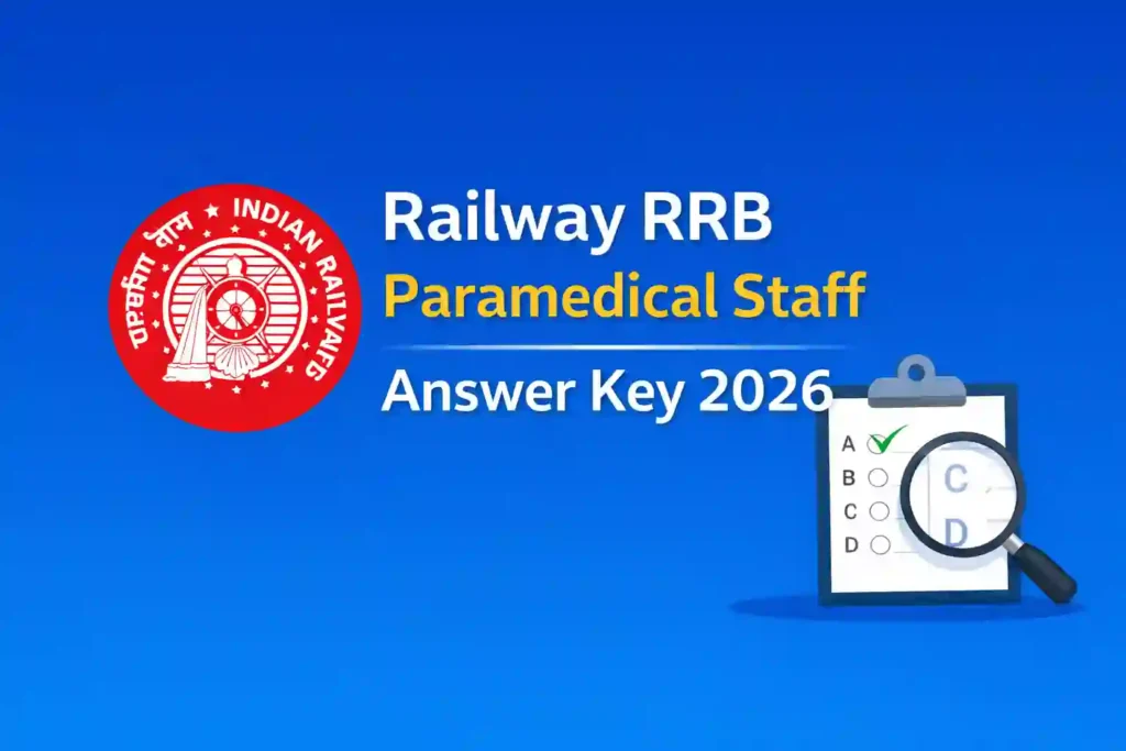 Railway RRB Paramedical Staff (434 posts) Answer Key 2026 Released, Check Now