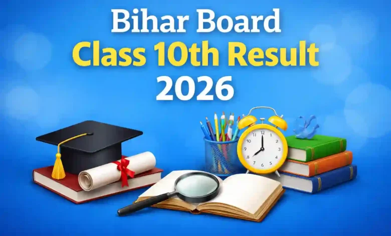 BSEB Bihar Board Class 10th (Matric) Exam Result 2026 Released, Check From This Link
