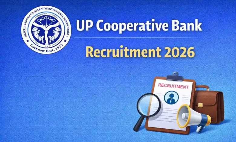 UP Cooperative Bank Recruitment 2026 Notification Released & Apply Online for 116 Various Posts