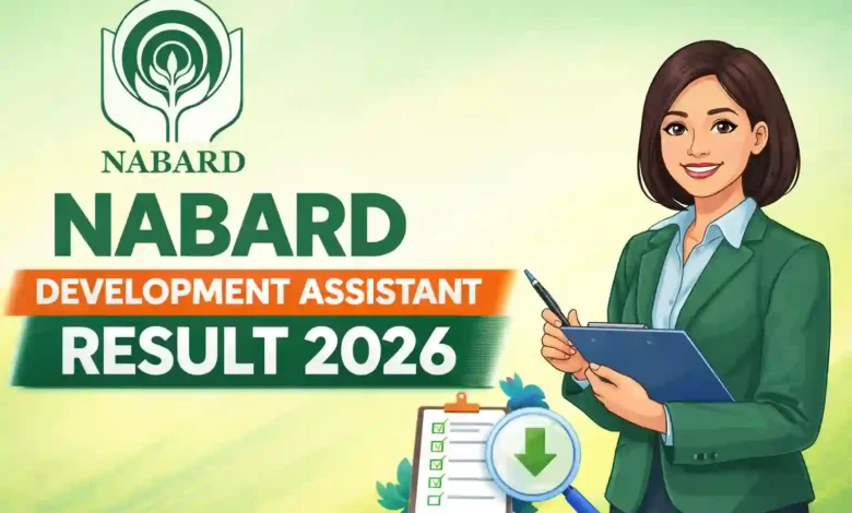 NABARD Development Assistant (162 Posts) Result 2026 Released, Download PDF