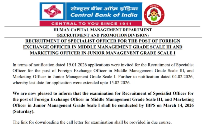 Central Bank of India Marketing & Foreign Exchange Officer (350 Posts) Exam Date & Admit Card 2026 Released, Check Now